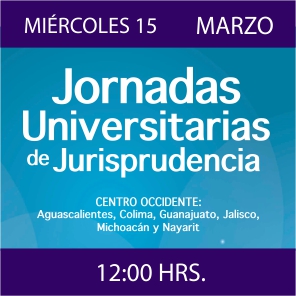 Jornadas Universitarias (Centro Occidente: Aguascalientes, Colima, Guanajuato, Jalisco, Michoacán y Nayarit)