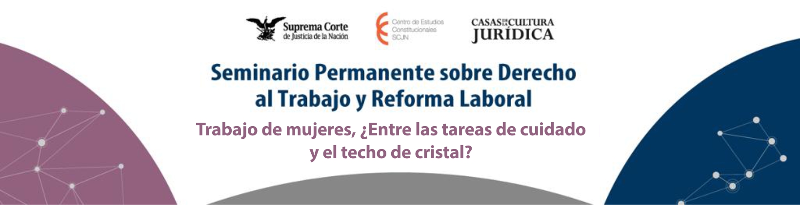 Banner del Seminario Permanente sobre Derecho al Trabajo y Reforma Laboral