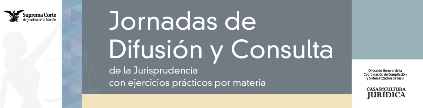 Banner de Jornadas de Difusión y Consulta de la Jurisprudencia con ejercicios prácticos por materia - Competencia Económica, Telecomunicaciones y Radiodifusión y Administrativa