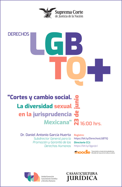 Cartel de la Conferencia: Cortes y cambio social. La diversidad sexual en la jurisprudencia Mexicana 