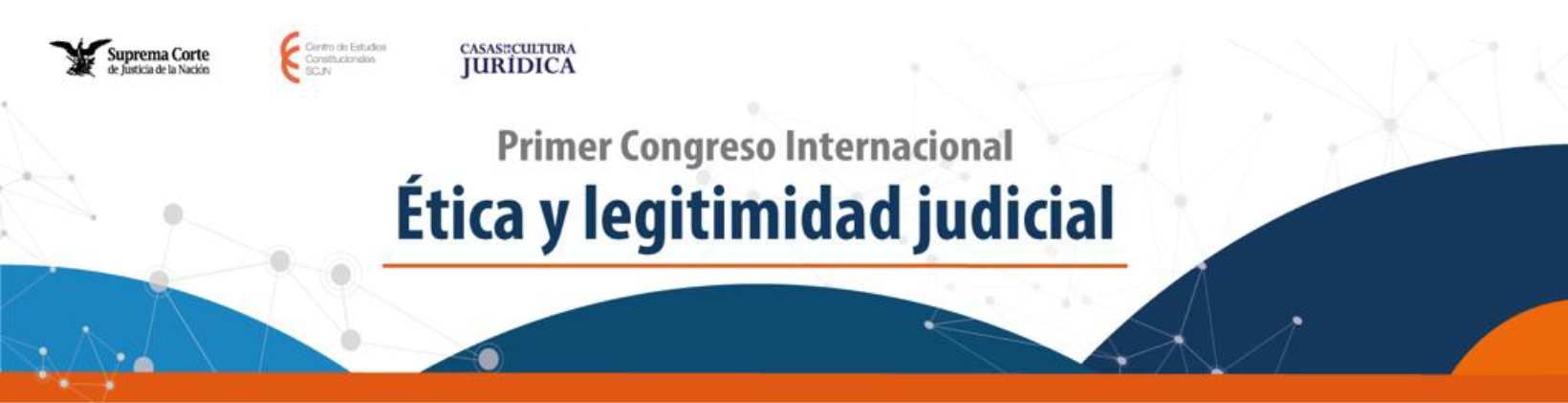 Banner del Primer Congreso Internacional “Ética y legitimidad judicial”