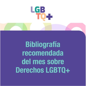 Enlace que abre la lista bibliografía recomendada sobre los derechos LGBTQ+