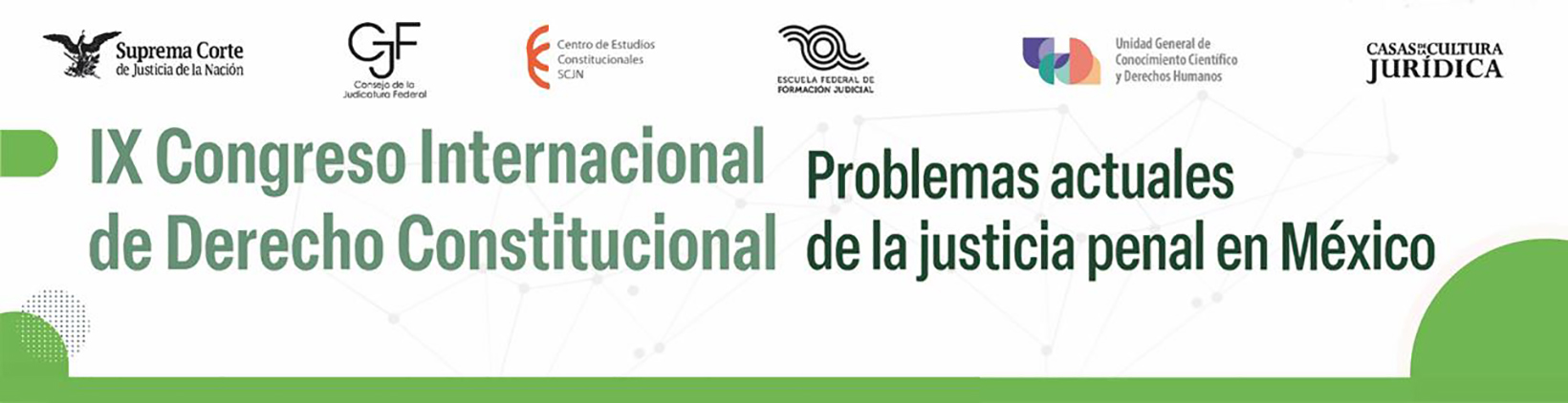 Banner del IX Congreso Internacional de Derecho Constitucional: Problemas actuales de la justicia penal en México