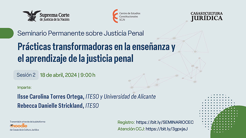 Enlace al cartel del Seminario de Justicia Penal: Prácticas transformadoras en la enseñanza y el aprendizaje de la justicia penal